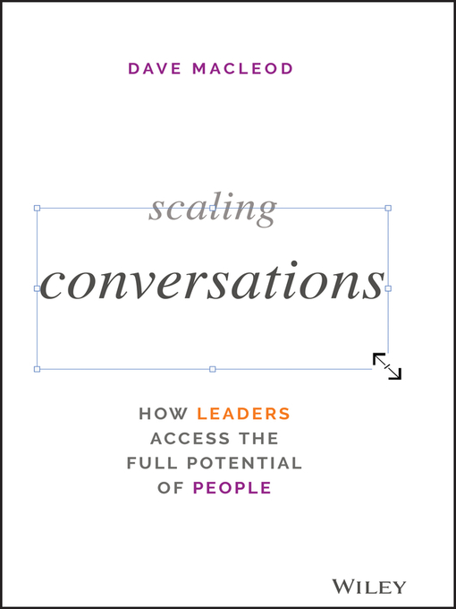 Title details for Scaling Conversations by Dave MacLeod - Available